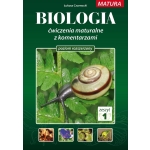 BIOLOGIA 1 - ćwiczenia maturalne z komentarzami tom 1